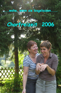 Chorwochenende 2006